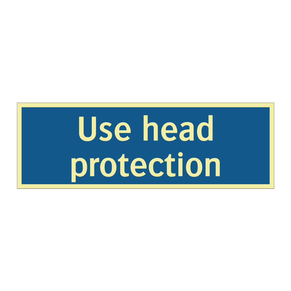 Use head protection