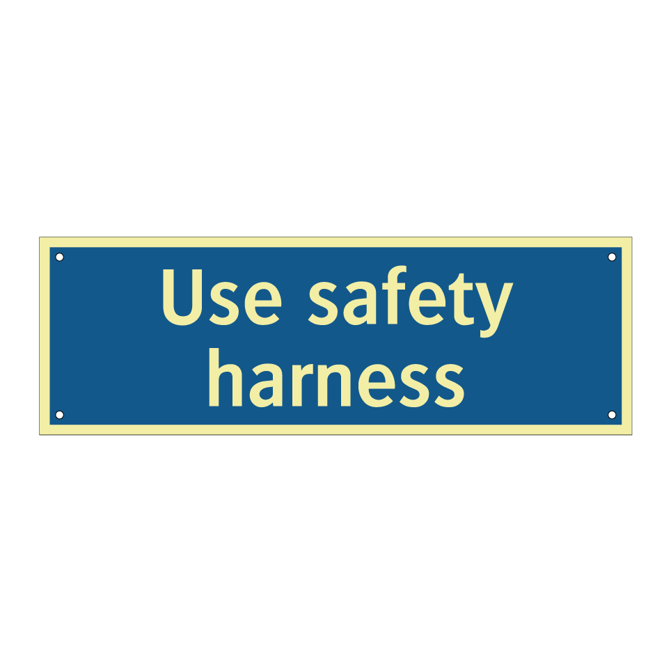 Use safety harness