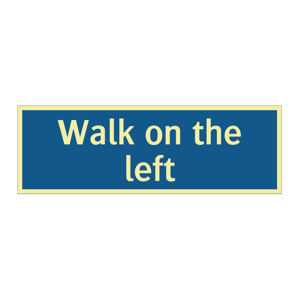 Walk on the left