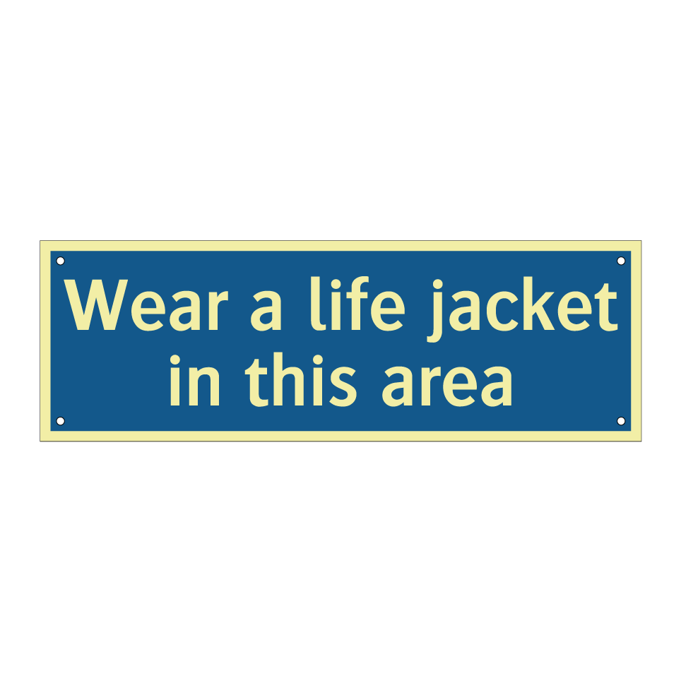 Wear a life jacket in this area