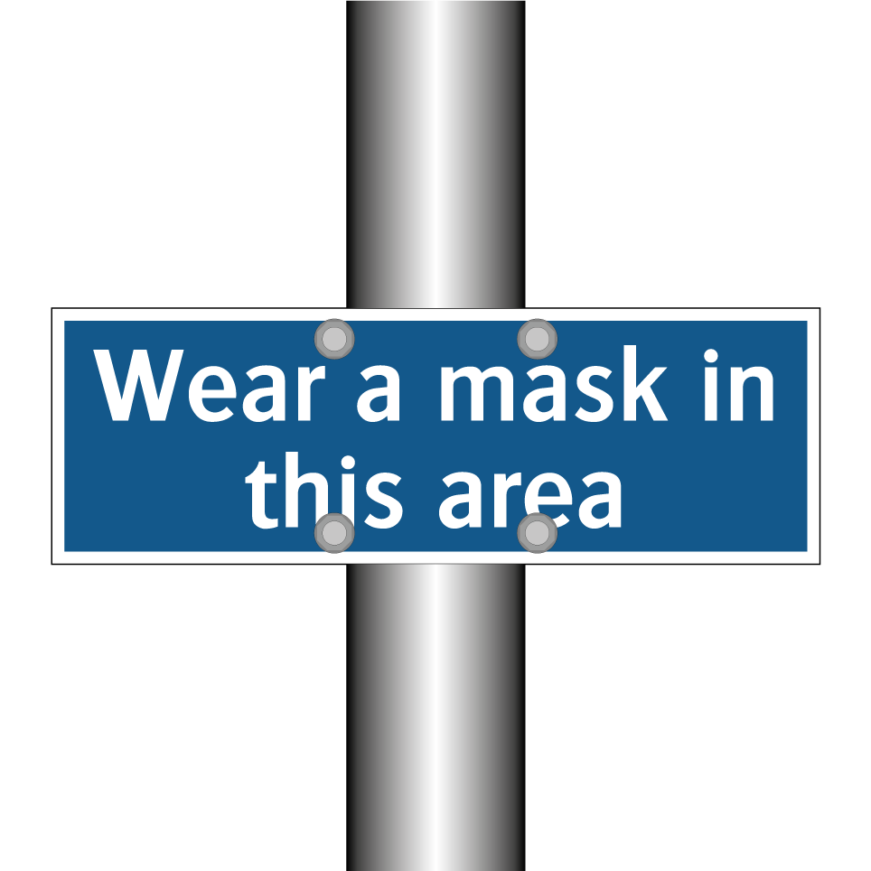 Wear a mask in this area