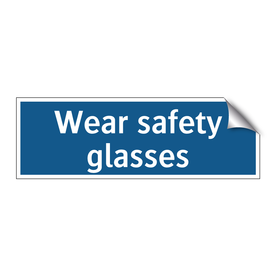 Wear safety glasses