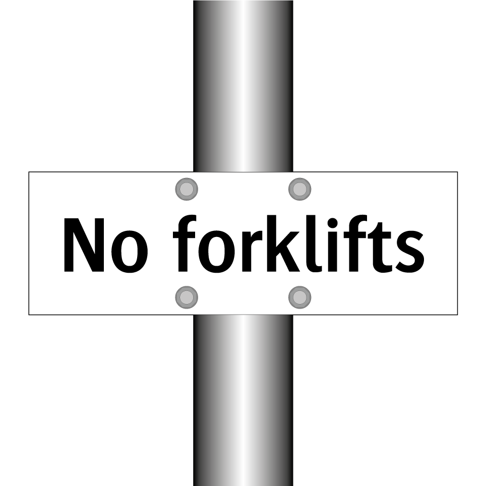 No forklifts