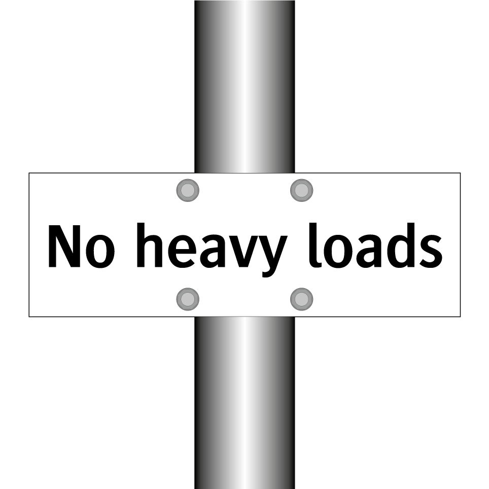 No heavy loads