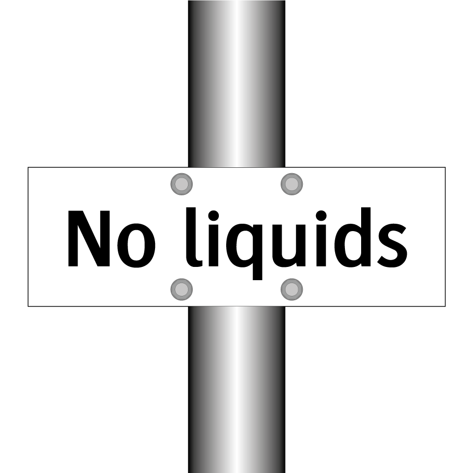 No liquids