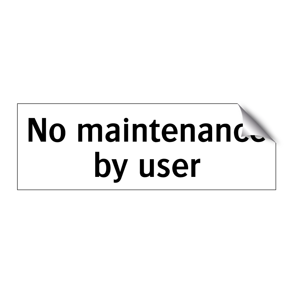 No maintenance by user