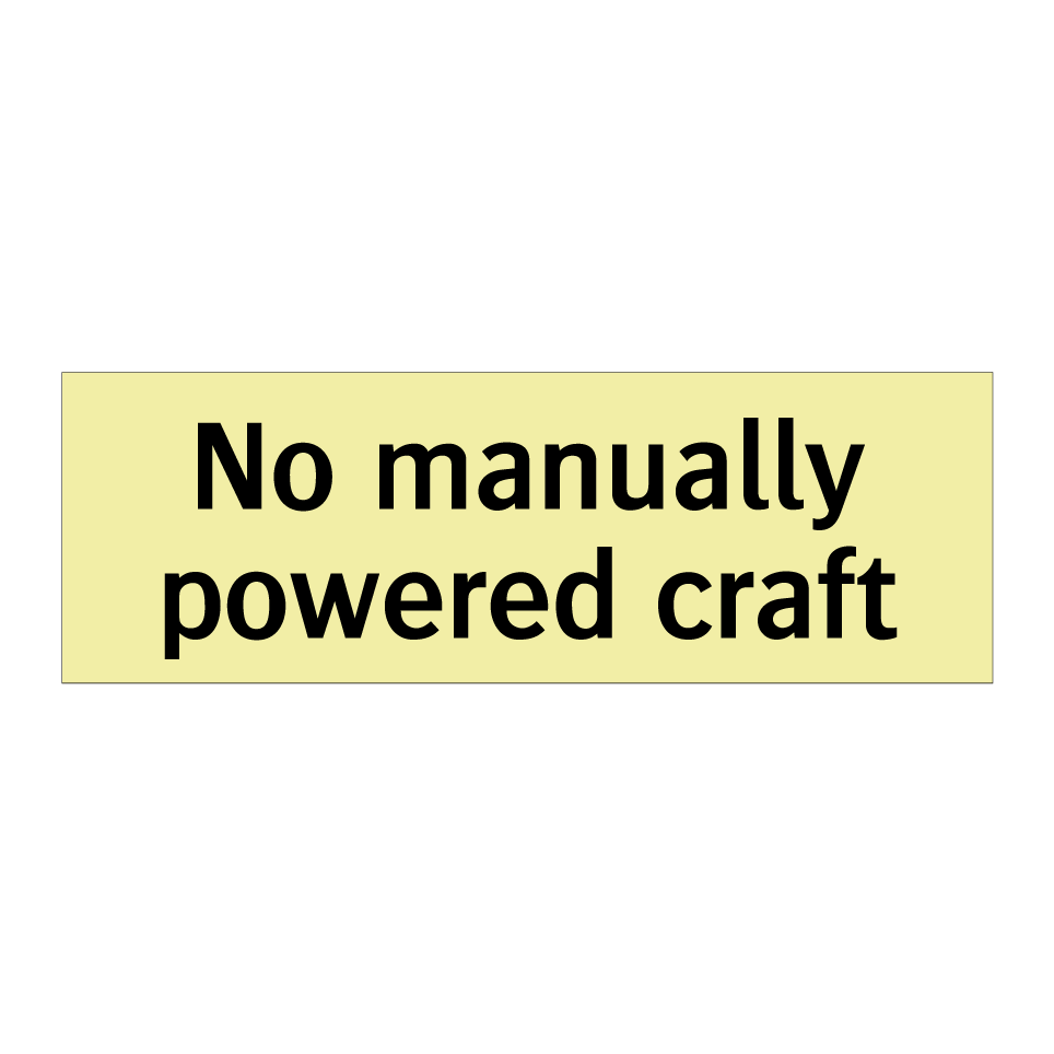 No manually powered craft