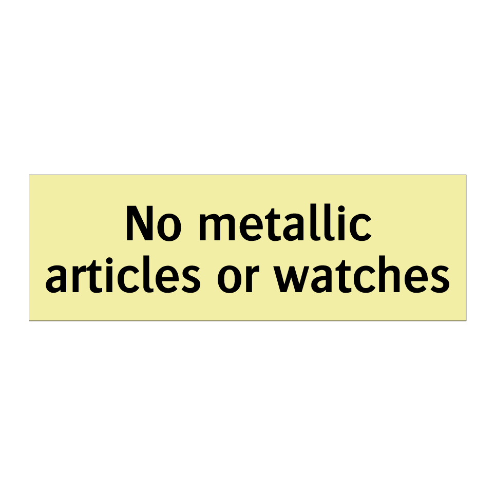 No metallic articles or watches