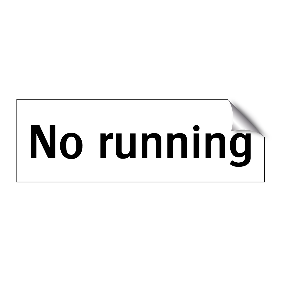 No running
