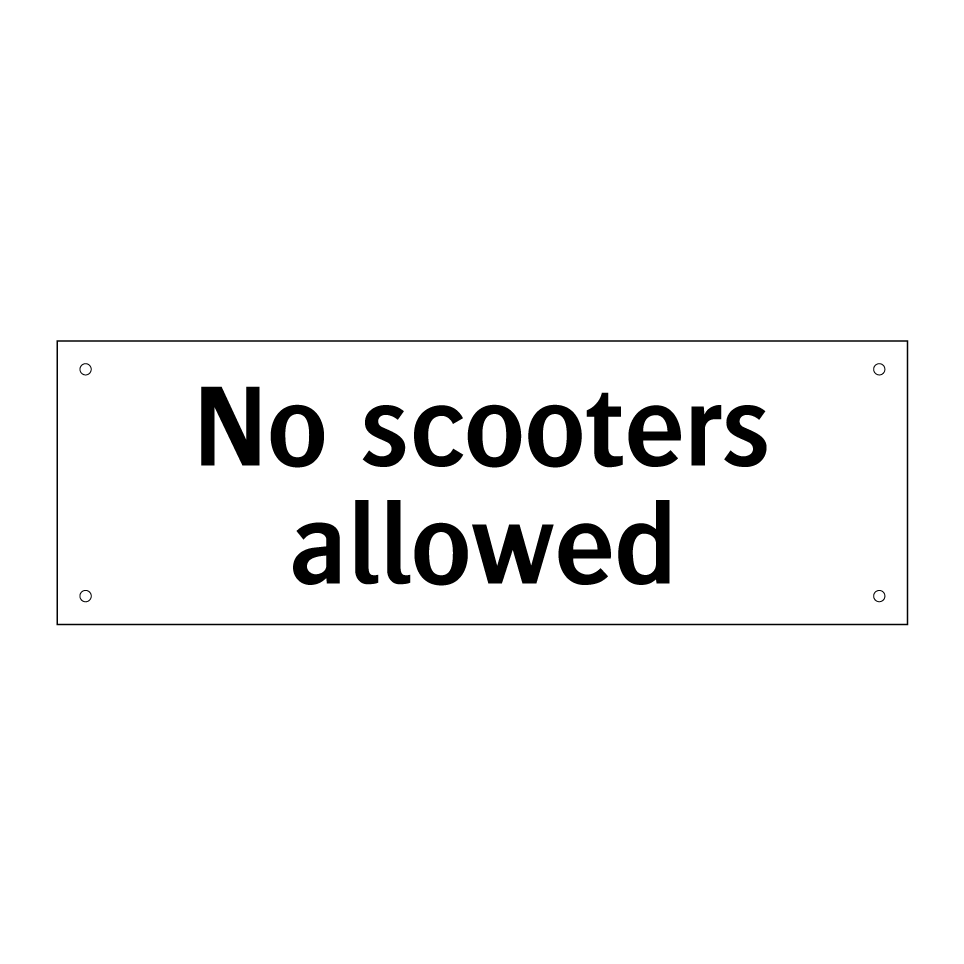 No scooters allowed