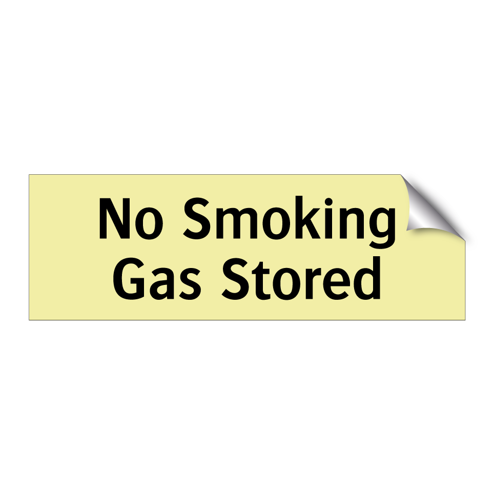 No Smoking Gas Stored