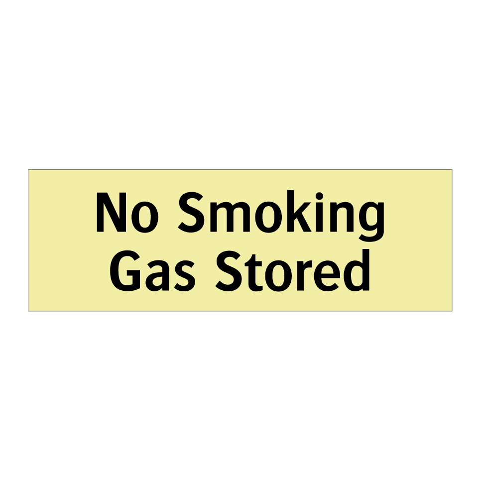 No Smoking Gas Stored
