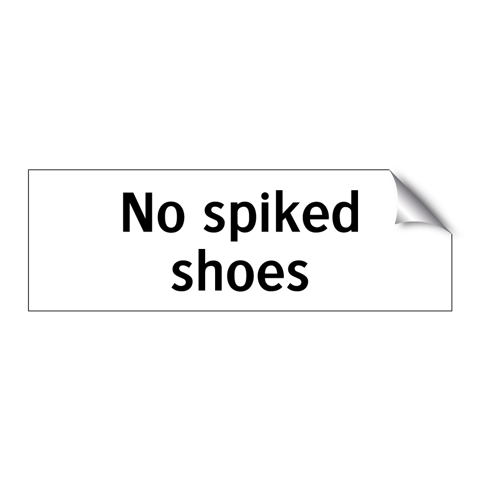 No spiked shoes