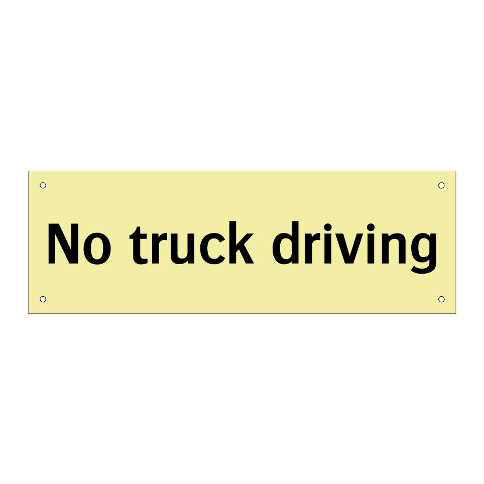 No truck driving