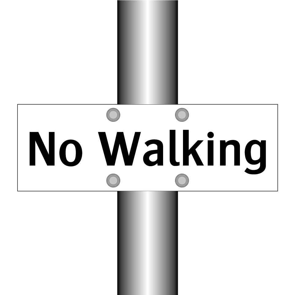 No Walking