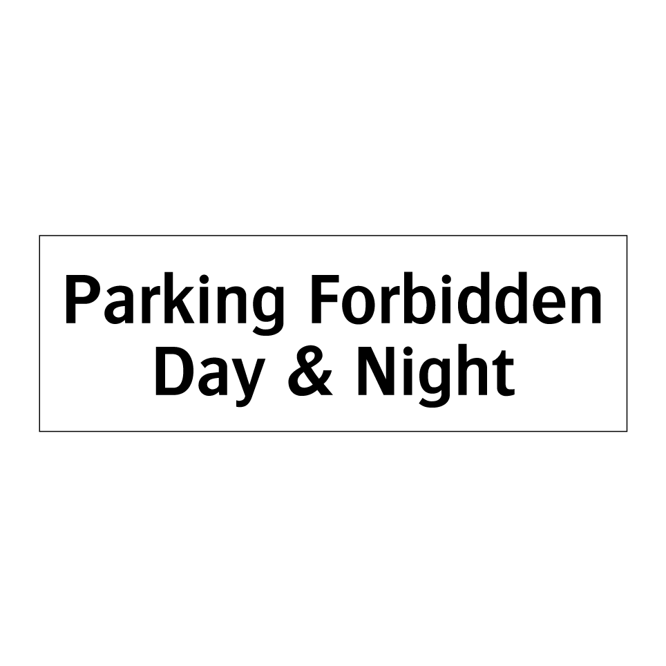 Parking Forbidden Day & Night