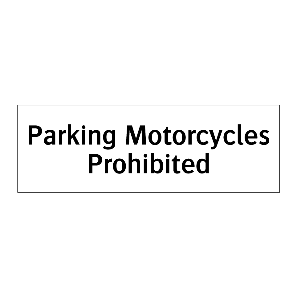 Parking Motorcycles Prohibited