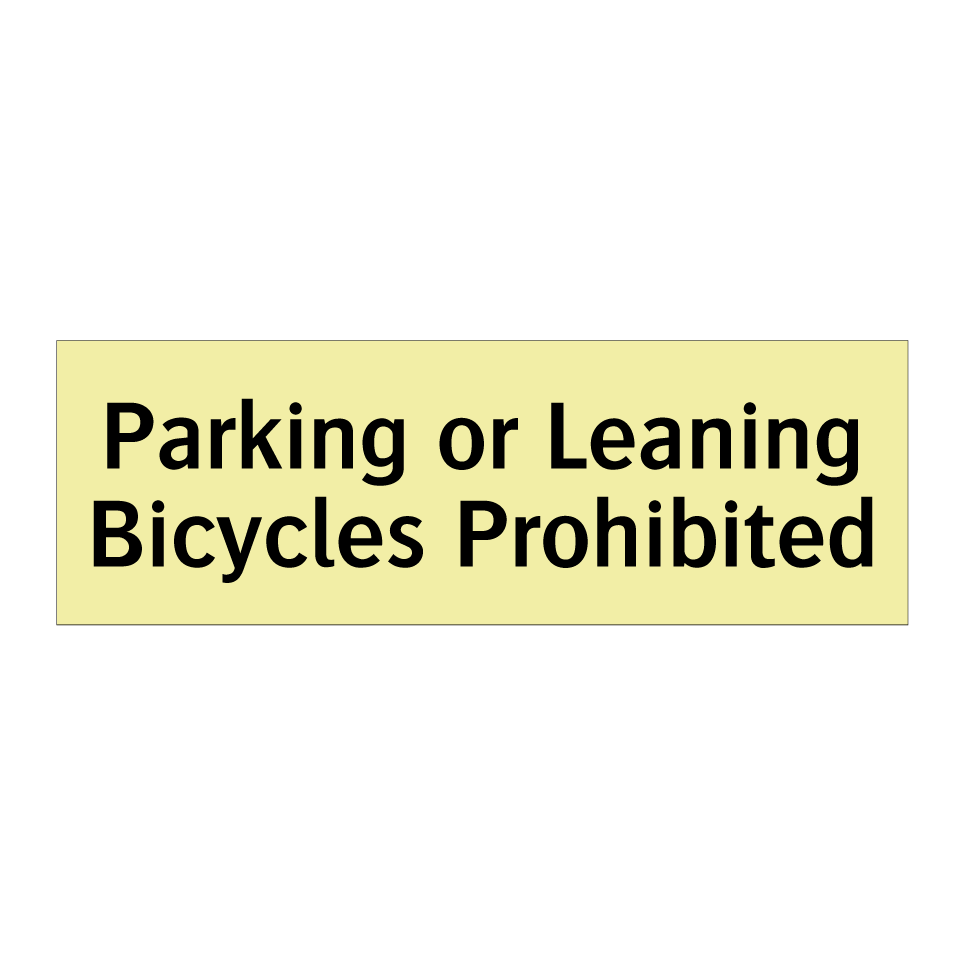 Parking or Leaning Bicycles Prohibited