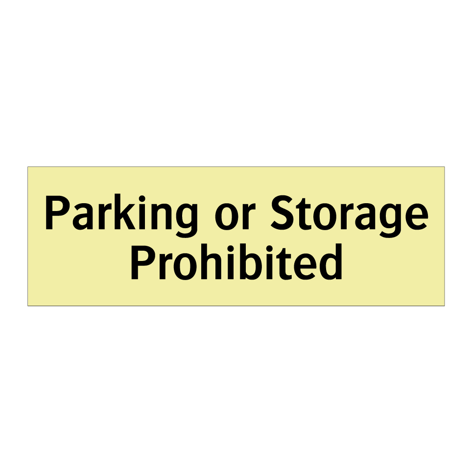 Parking or Storage Prohibited