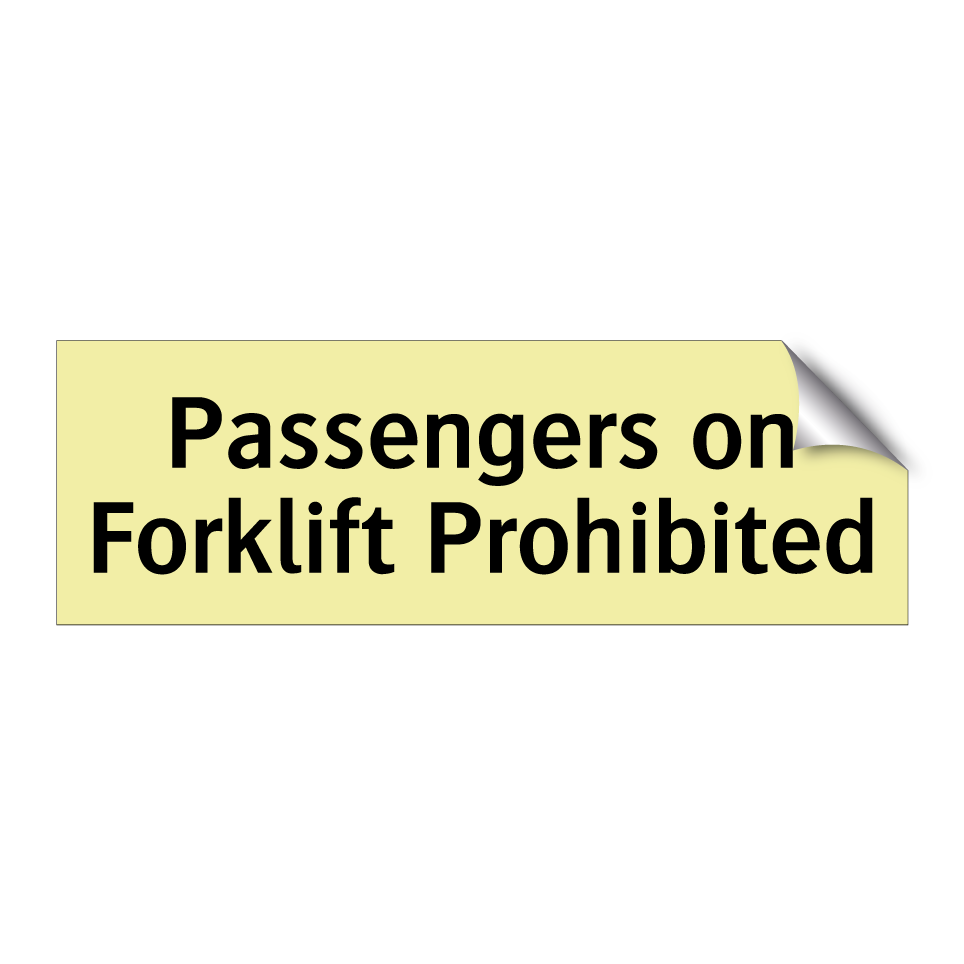 Passengers on Forklift Prohibited