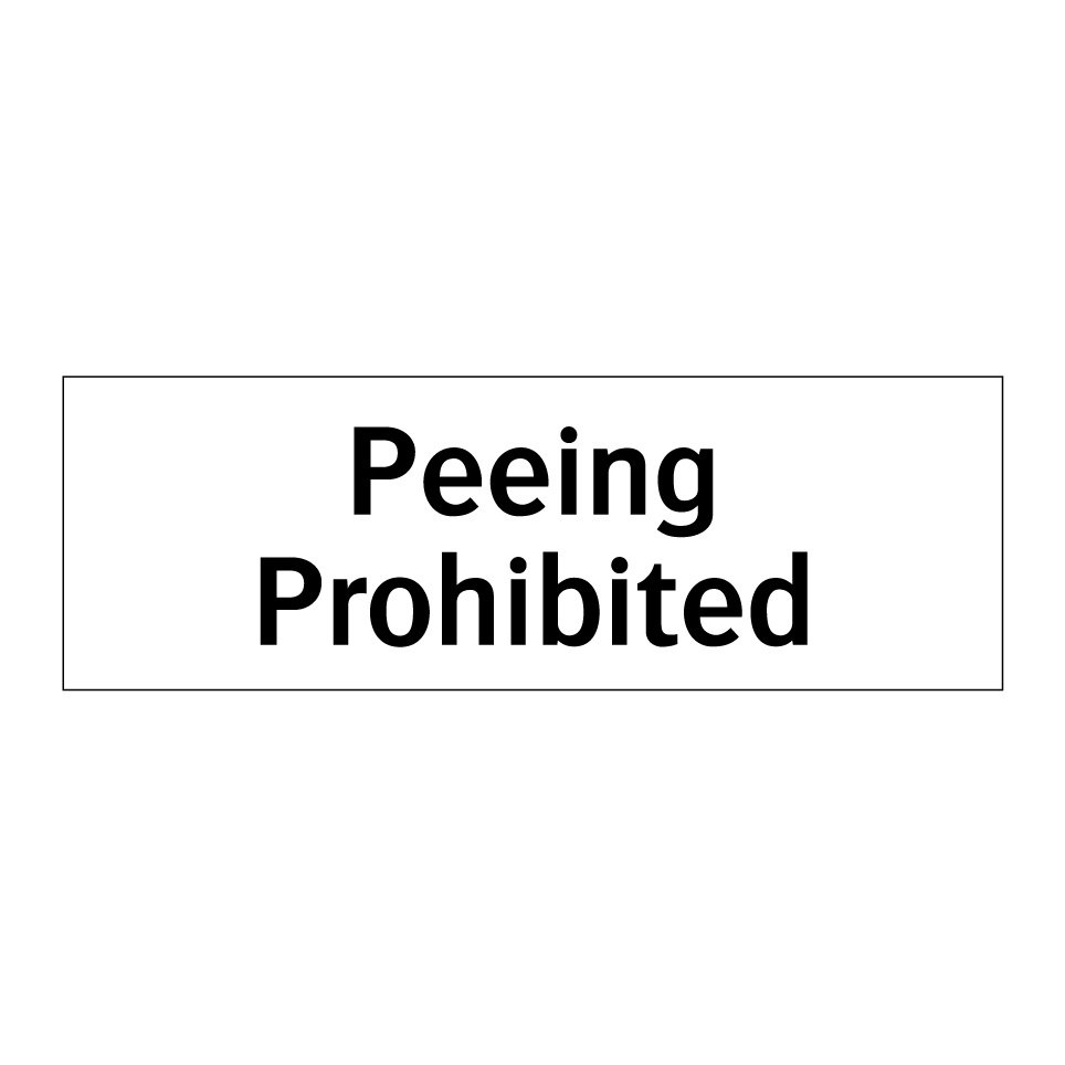 Peeing Prohibited