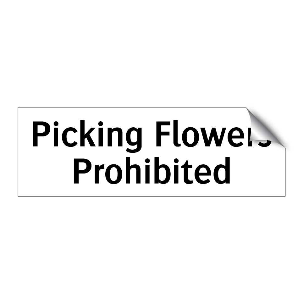 Picking Flowers Prohibited