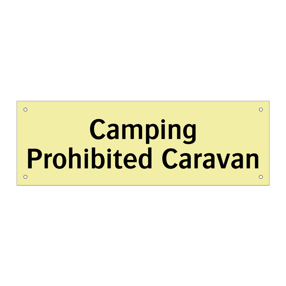 Camping Prohibited Caravan
