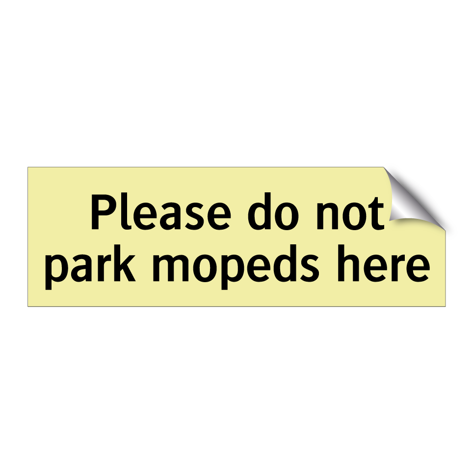 Please do not park mopeds here