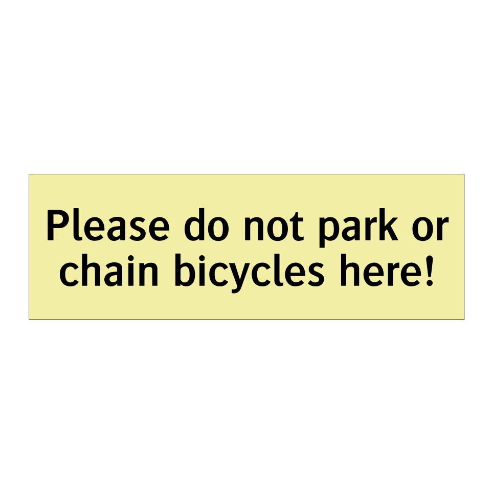 Please do not park or chain bicycles here!