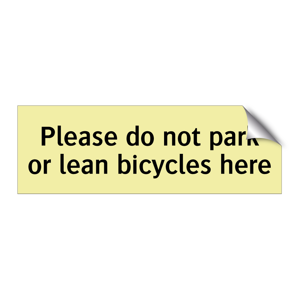 Please do not park or lean bicycles here