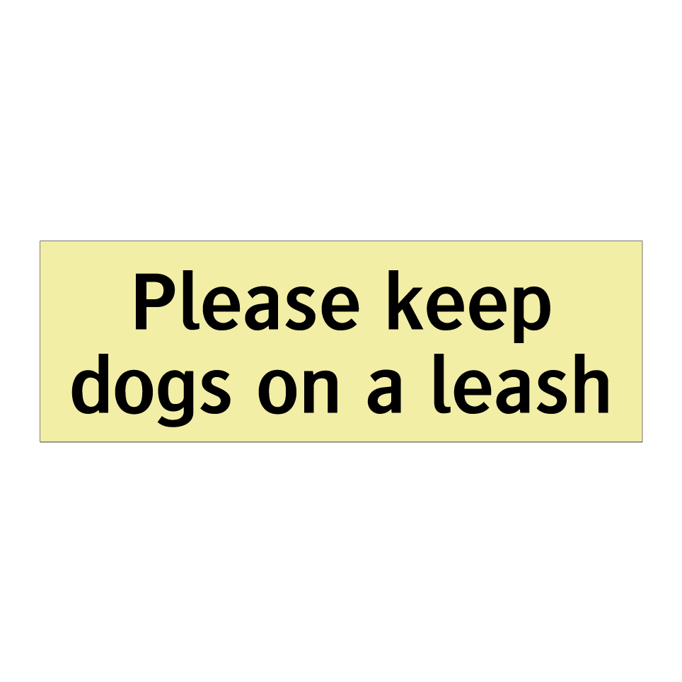 Please keep dogs on a leash