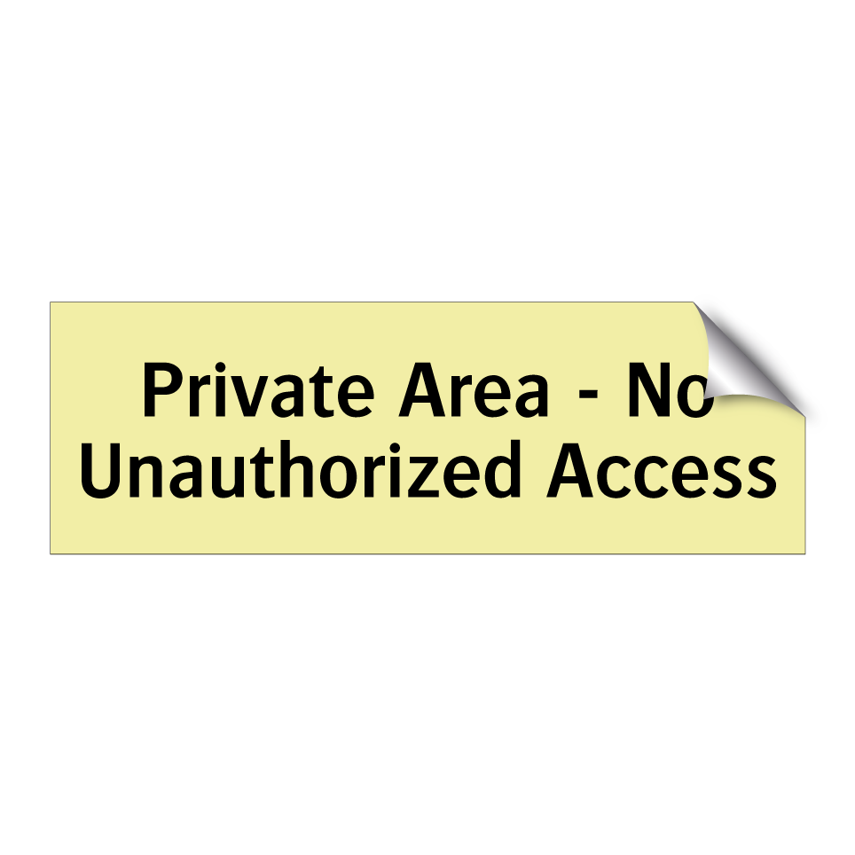 Private Area - No Unauthorized Access