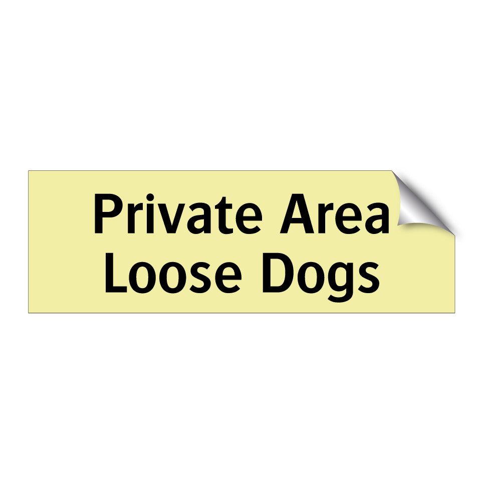 Private Area Loose Dogs
