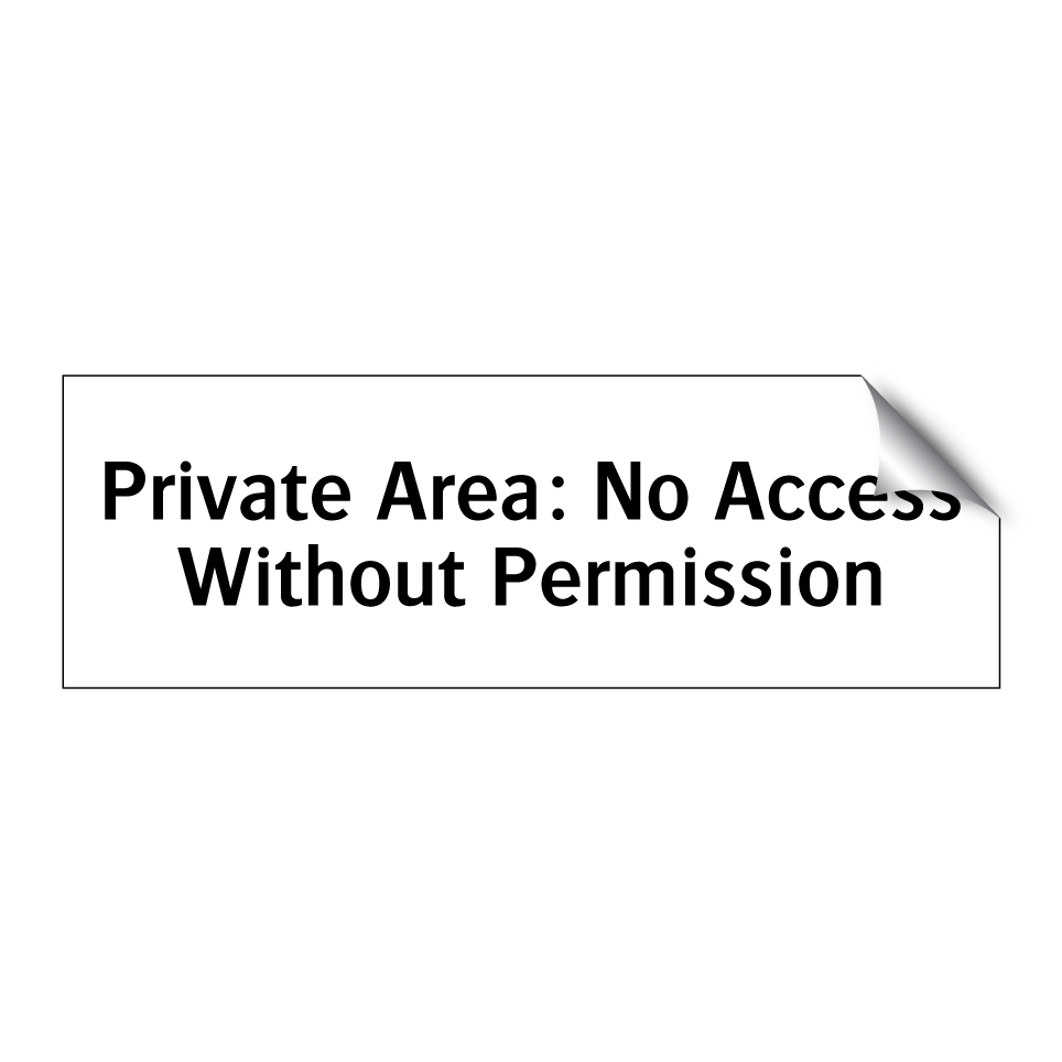 Private Area: No Access Without Permission