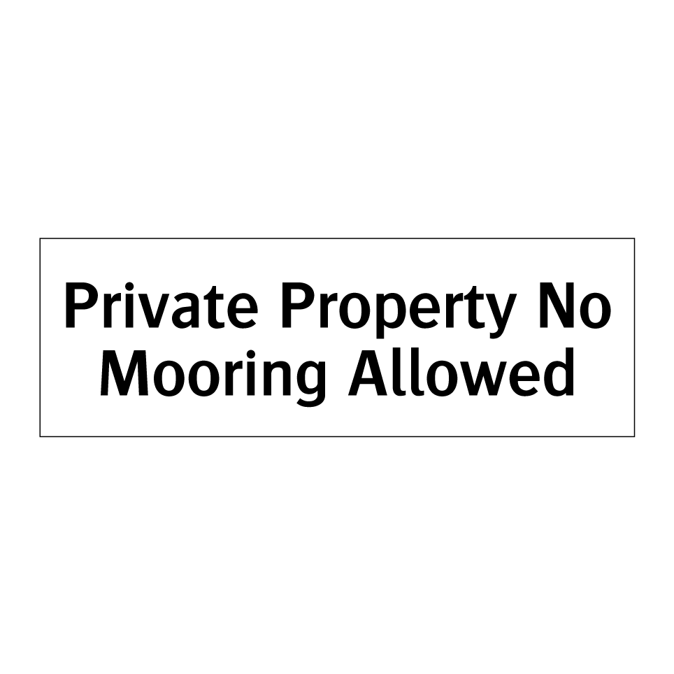 Private Property No Mooring Allowed