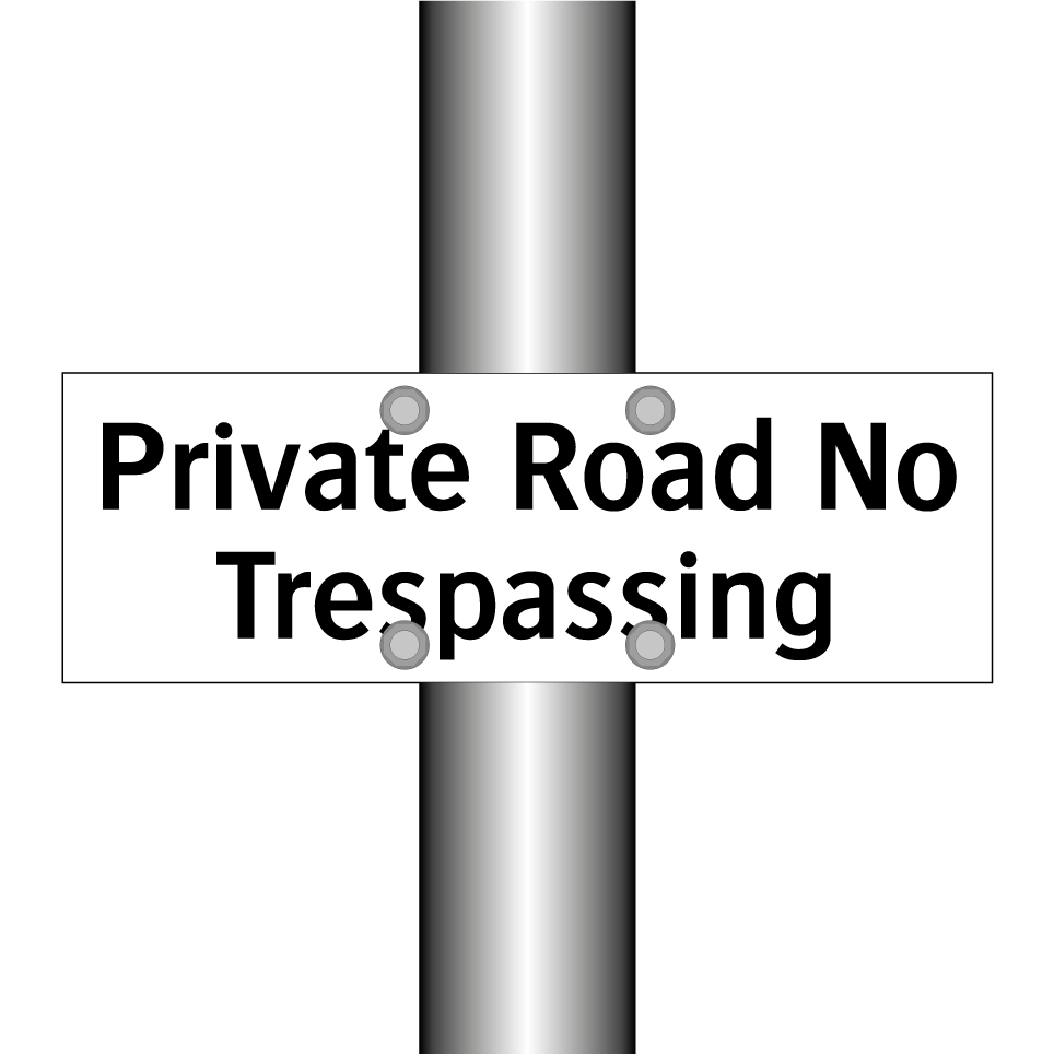 Private Road No Trespassing
