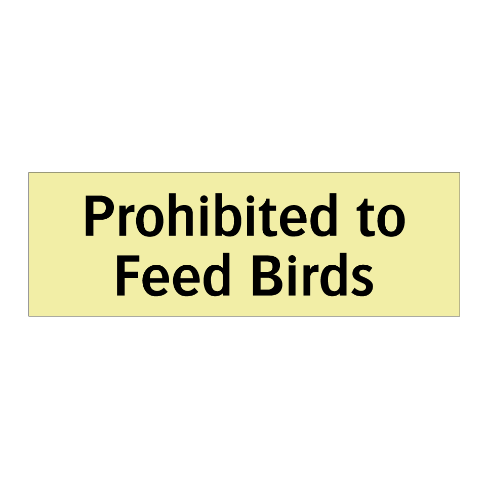 Prohibited to Feed Birds