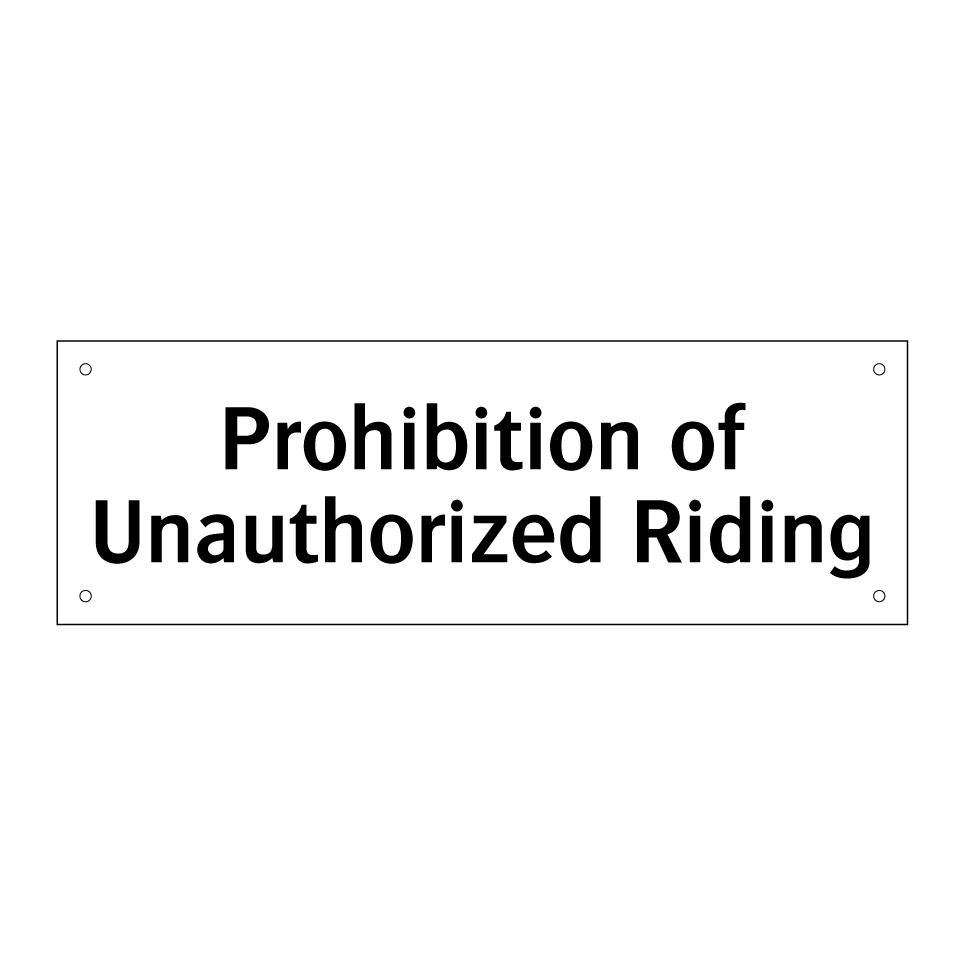 Prohibition of Unauthorized Riding