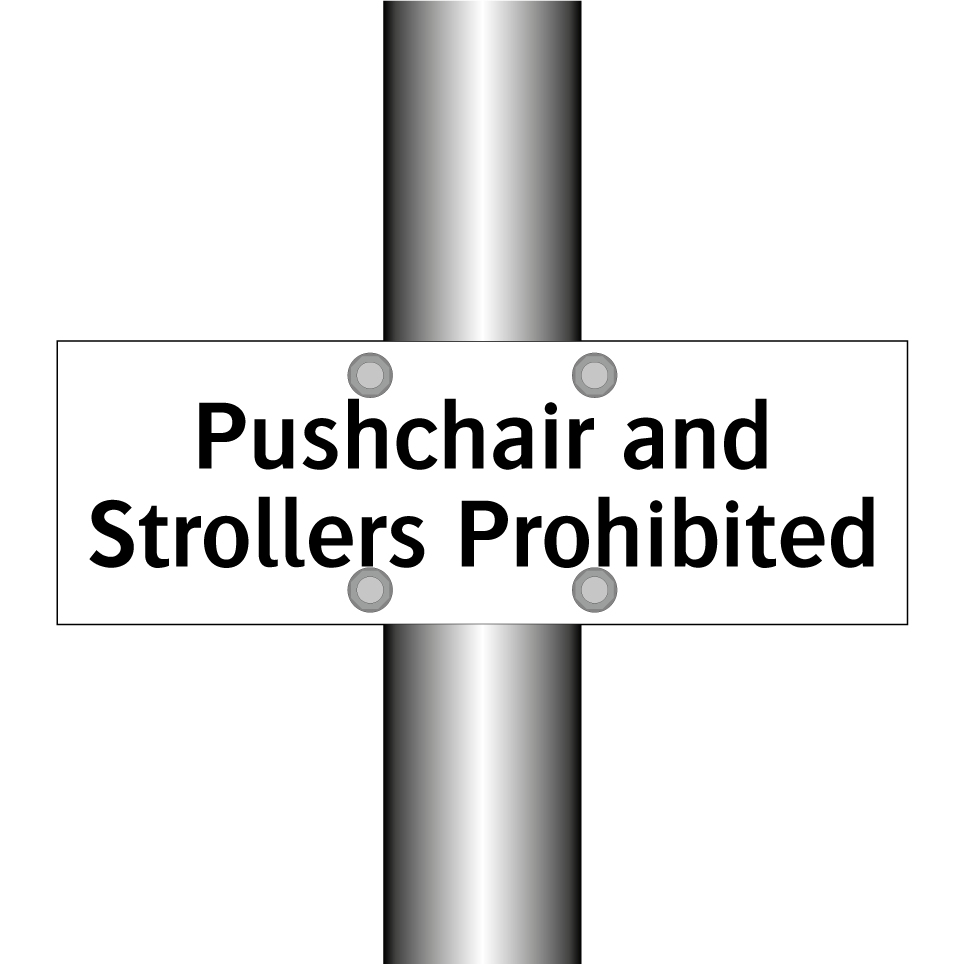 Pushchair and Strollers Prohibited