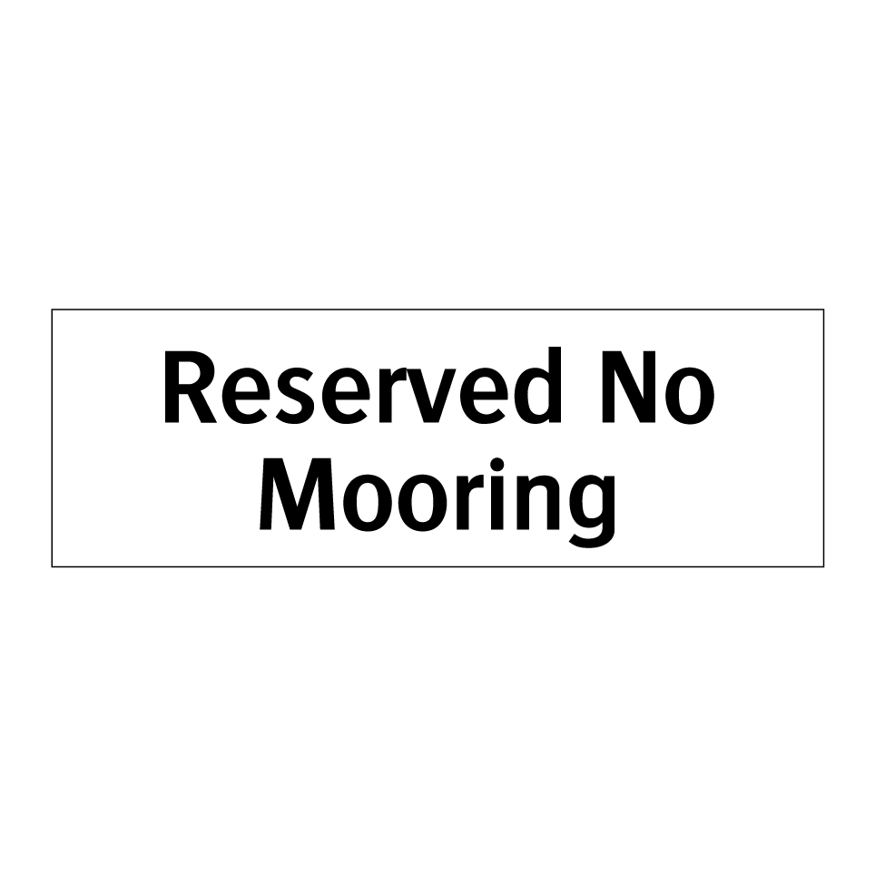 Reserved No Mooring