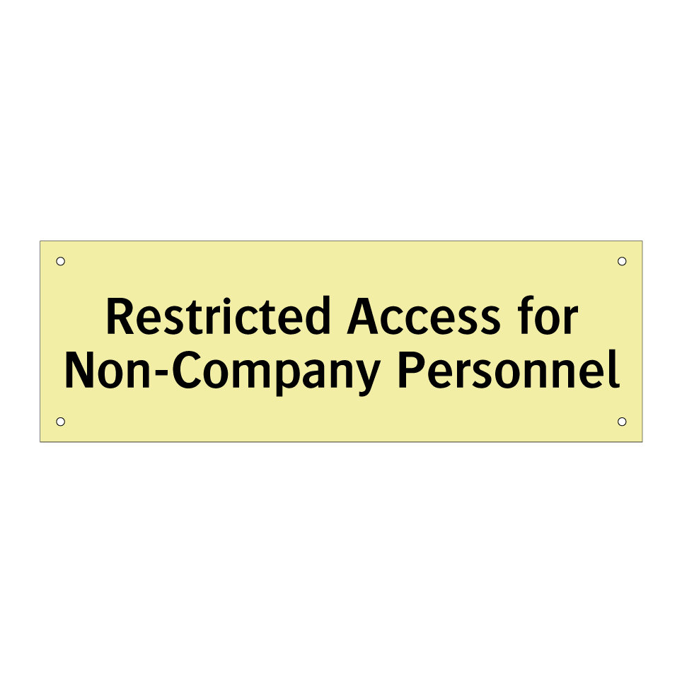 Restricted Access for Non-Company Personnel