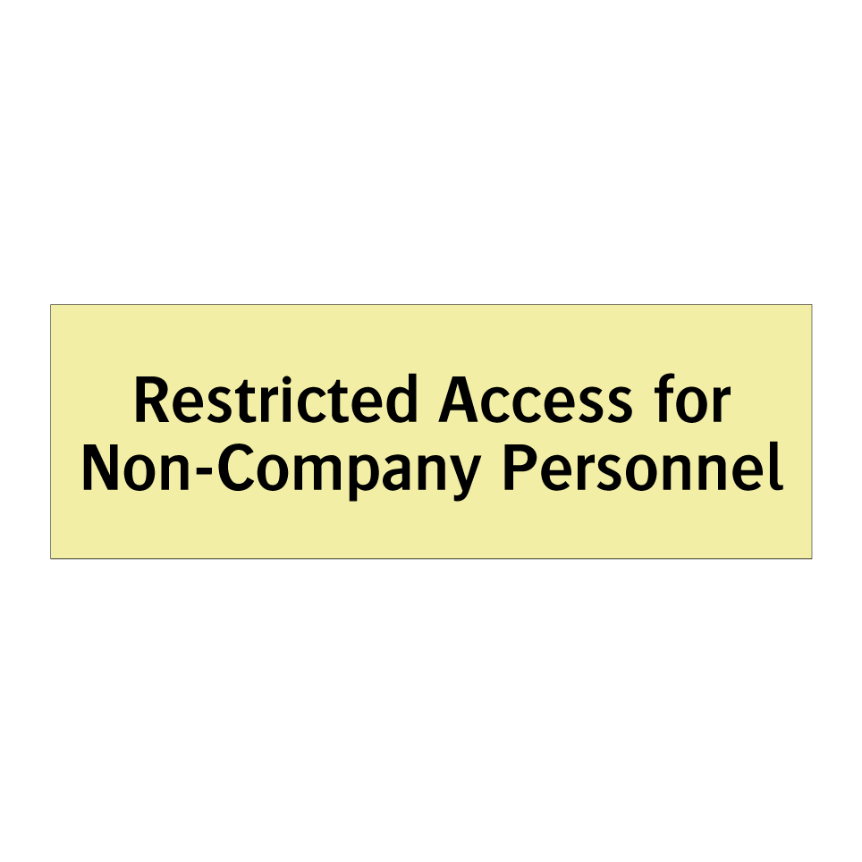 Restricted Access for Non-Company Personnel