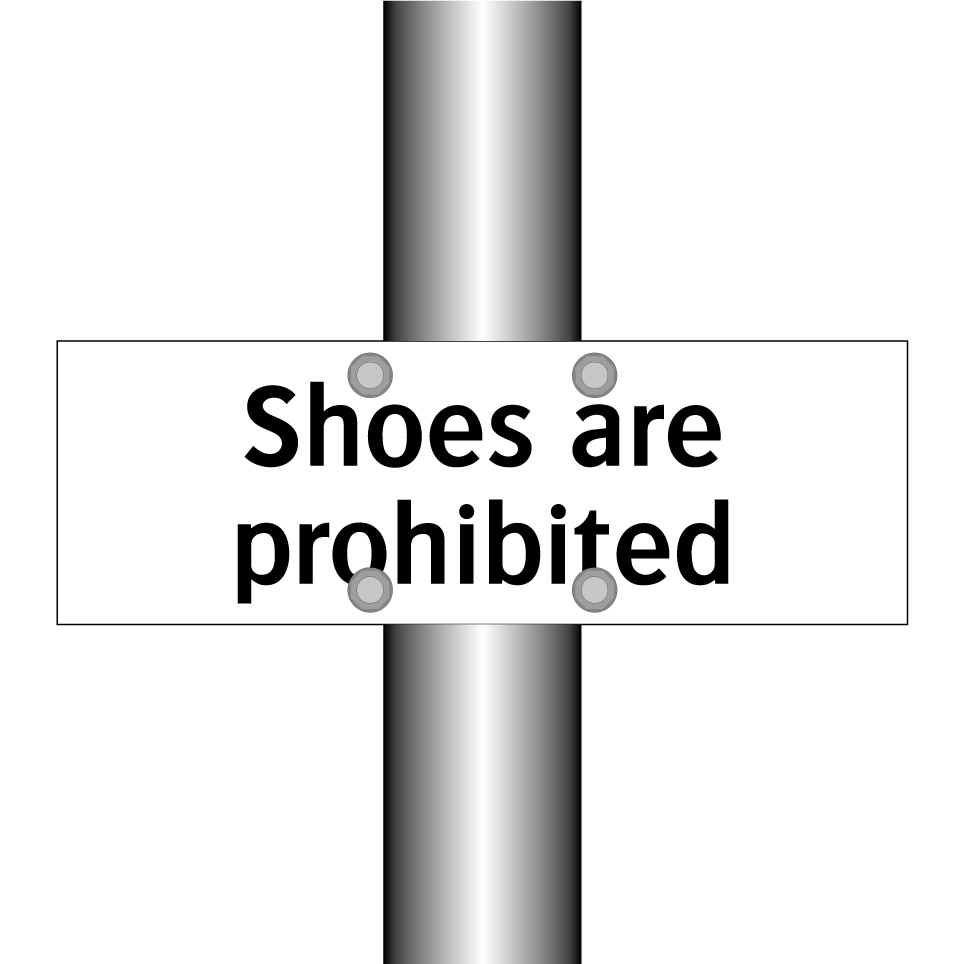 Shoes are prohibited