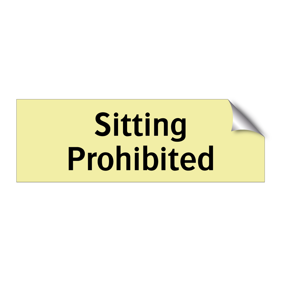 Sitting Prohibited