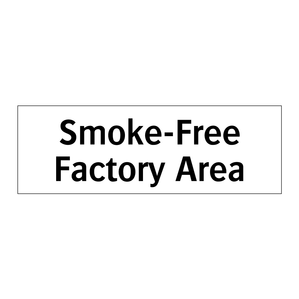 Smoke-Free Factory Area