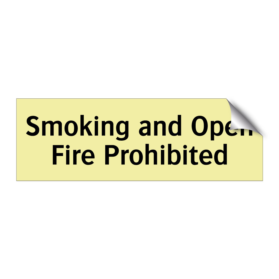 Smoking and Open Fire Prohibited