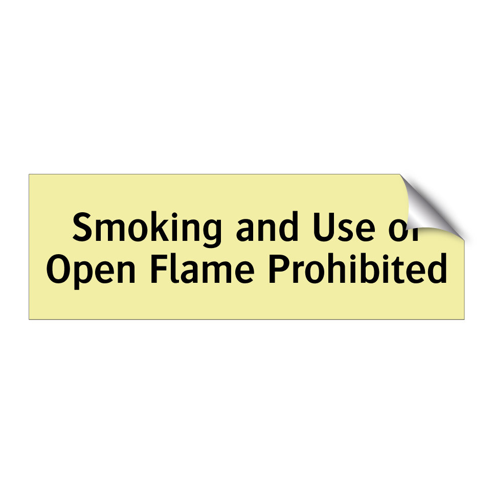 Smoking and Use of Open Flame Prohibited