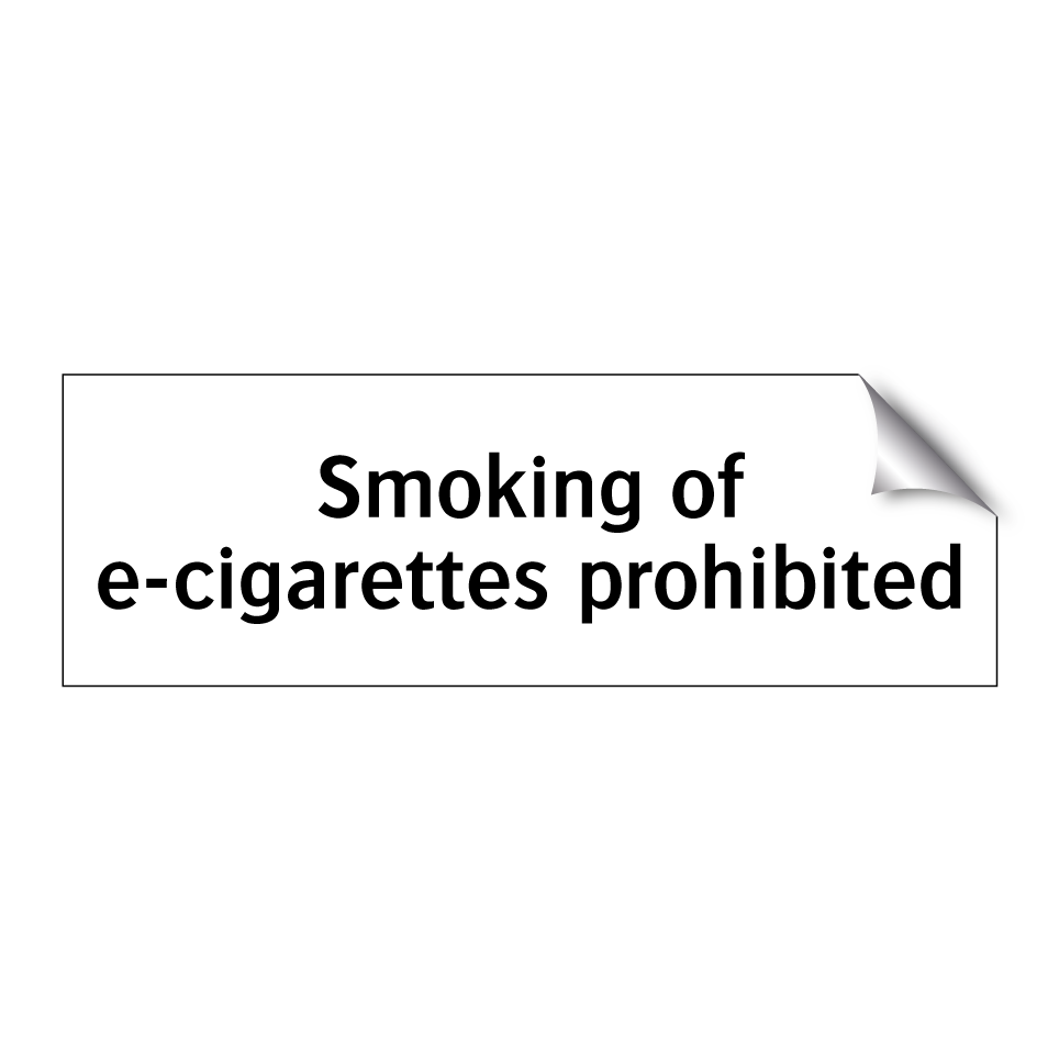 Smoking of e-cigarettes prohibited