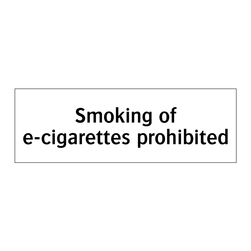 Smoking of e-cigarettes prohibited