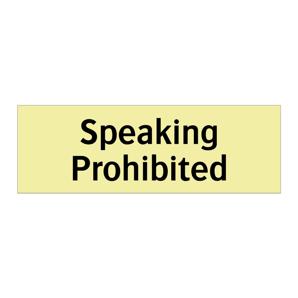 Speaking Prohibited